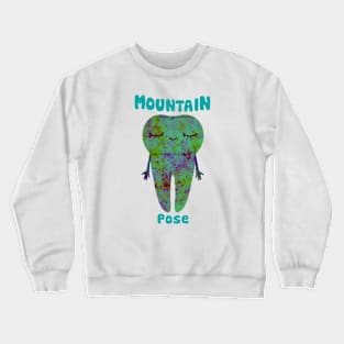 Molar Yogi (Mountain Pose) Crewneck Sweatshirt